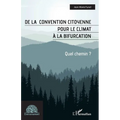 De la convention citoyenne pour le climat à la bifurcation: Quel chemin ?