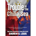 Trouble in the China Sea