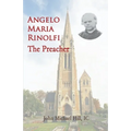 Angelo Maria Rinolfi: The Preacher