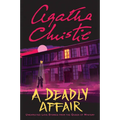 A Deadly Affair: Unexpected Love Stories from the Queen of Mystery