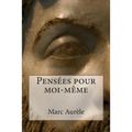 Pensées pour moi-même