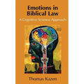 Emotions in Biblical Law: A Cognitive Science Approach