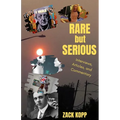 Rare But Serious