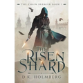 The Risen Shard