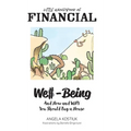 Little Handbook of Financial Well-Being: And How and Why You Should Buy a House