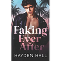 Faking Ever After