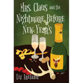 Mrs. Claus and the Nightmare Before New Year's