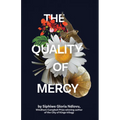 The Quality of Mercy