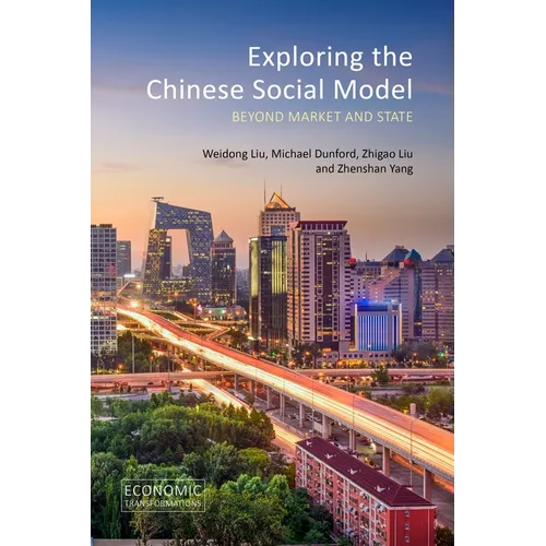 Exploring the Chinese Social Model: Beyond Market and State