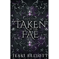 Taken by the Fae (City of Fae Book 1) - Alternate Cover