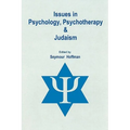 Issues in Psychology, Psychotherapy, and Judaism