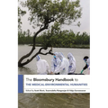 The Bloomsbury Handbook to the Medical-Environmental Humanities