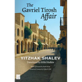 The Gavriel Tirosh Affair