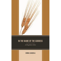 In the Name of the Goddess: A Biophilic Ethic
