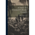 A Visit To Stanley's Rear-Guard