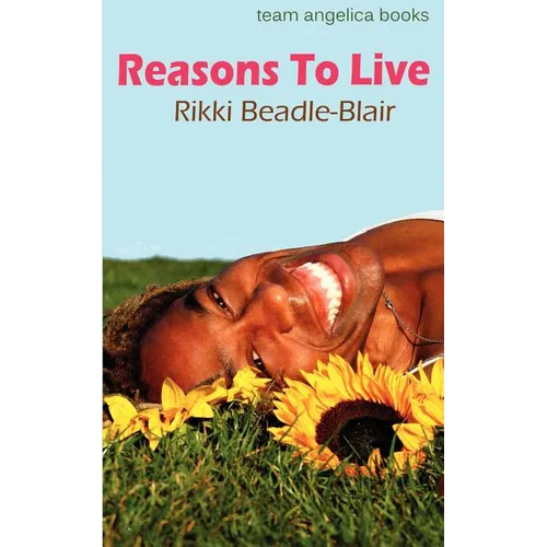Reasons to Live