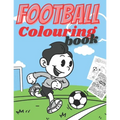 Football Colouring Book: Coloring Activity Book for Toddlers Preschool Boys and Girls Ages 3-8 - Learning Drawing With Fun - Gift for Kids Who