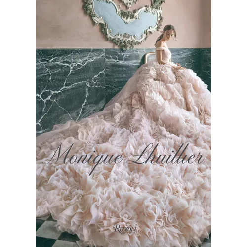 Monique Lhuillier: Dreaming of Fashion and Glamour