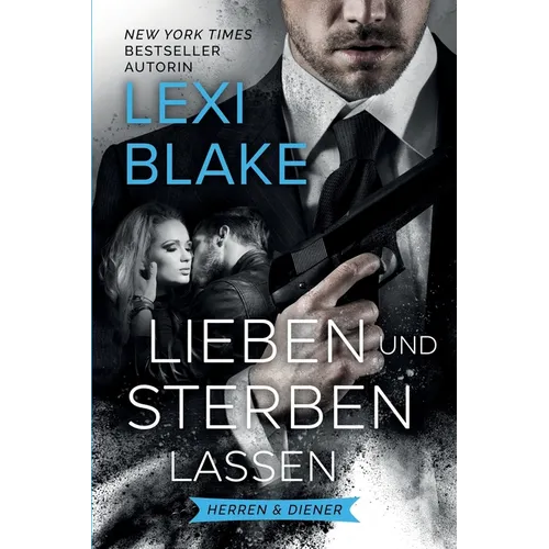 Lieben und Sterben Lassen
