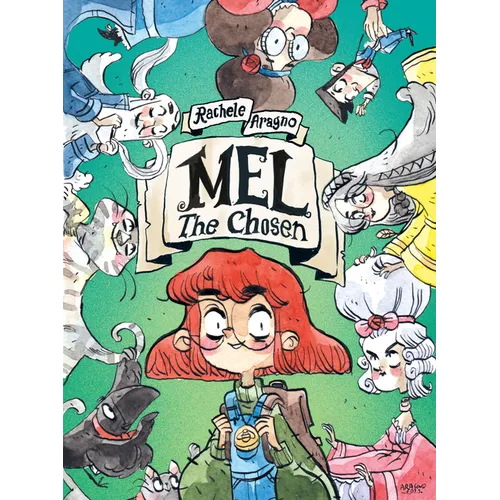 Mel the Chosen: (A Graphic Novel)