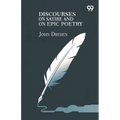 Discourses On Satire And On Epic Poetry