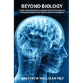 Beyond Biology: Human evolution and the emergence of a cultural being