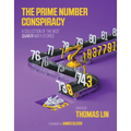 The Prime Number Conspiracy: The Biggest Ideas in Math from Quanta