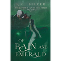 Of Rain and Emerald