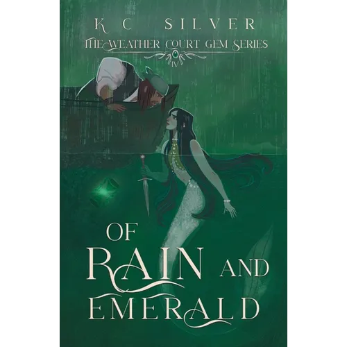 Of Rain and Emerald