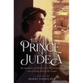 The Prince of Judea: the memoirs of the favorite but forgotten son of King Herod the Great