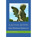 A Lethal Listing: Diana Rittenhouse Mystery 1/5