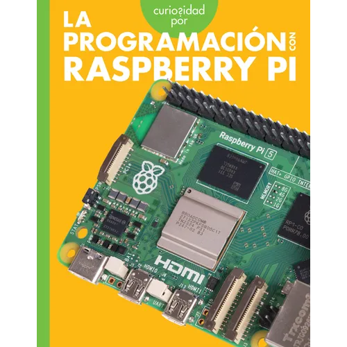 Curiosidad Por La Programación Con Raspberry Pi