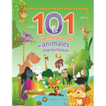 101 Cuentos Cortos de Animales Maravillosos / 101 Short Stories about Amazing Animals