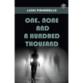 One, None and a Hundred Thousand