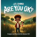 JJ's Journey: Are You Ok?
