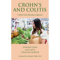 Crohn's and Colitis: A Whole Foods Plant-Based Approach