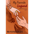 My Favorite Leopard: A Phoenix Pictures Vault Novella