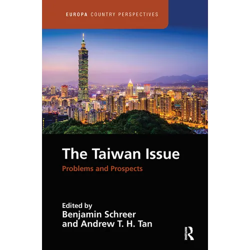The Taiwan Issue: Problems and Prospects