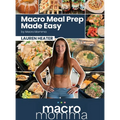 Macro Meal Prep Made Easy