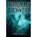 Dreams of Power, The Grand Game, Book 9: A Dark Fantasy Adventure