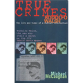 True Crimes: Rodolfo Walsh and the Role of the Intellectual in Latin American Politics