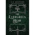 The Evergreen Heir