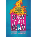 Burn It All Down
