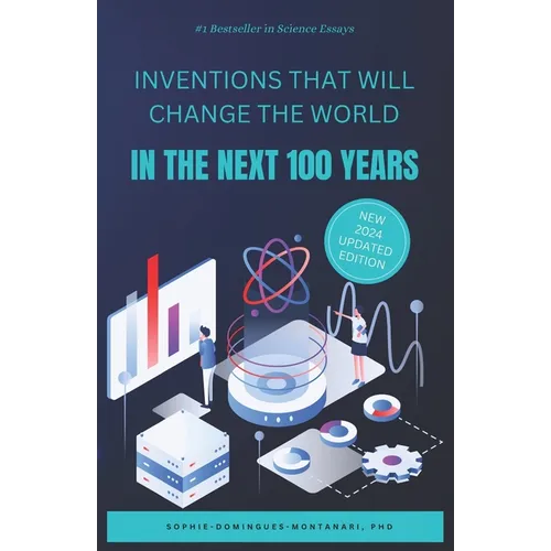 Inventions that will change the world in the next 100 years