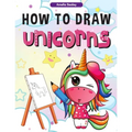 How to Draw Unicorns: : A Step-by-Step Drawing and Activity Book for Kids, How to Draw a Unicorn In a Simple and Fun Way