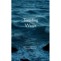 Treading Water