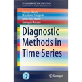 Diagnostic Methods in Time Series