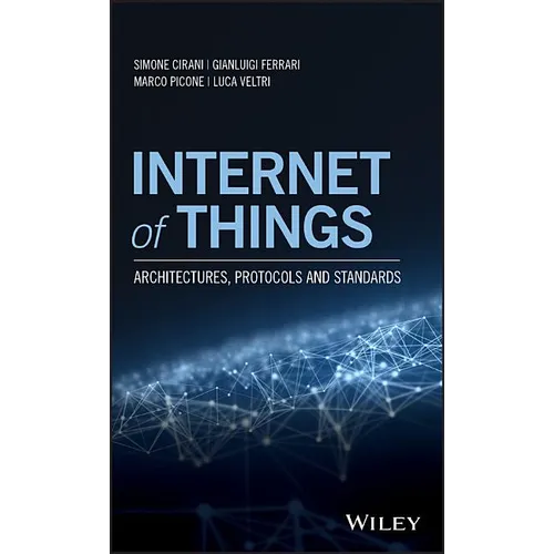 Internet of Things: Architectures, Protocols and Standards