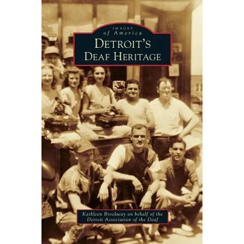 Detroit's Deaf Heritage