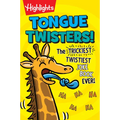 Tongue Twisters!: More Than 1,500 Funny Tongue Twisters for Kids, a Kids Joke Book Full of Silly Phrases and Laugh-Out-Loud Language Fun